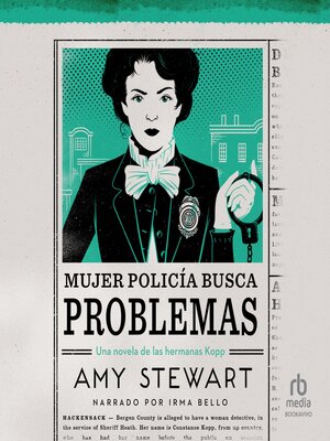 cover image of Mujer policía busca problemas (Lady Cop Makes Trouble)